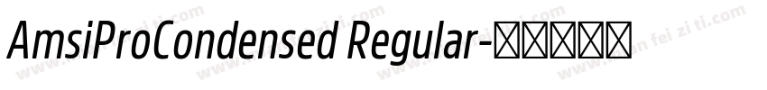 AmsiProCondensed Regular字体转换